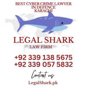 Best Cyber Crime Lawyer in Defence Karachi