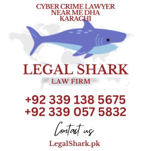 Cyber Crime Lawyer Near Me DHA Karachi