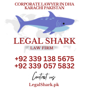 Corporate lawyer in DHA Karachi Pakistan