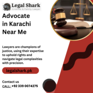 Advocate in Karachi Near Me