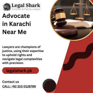 Advocate in Karachi Near Me