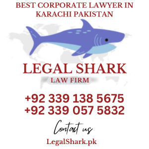 Best Corporate lawyer in Karachi Pakistan