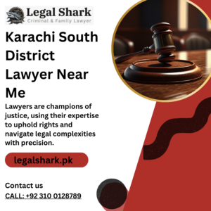 Karachi South District Lawyer Near Me