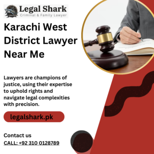 Karachi West District Lawyer Near Me