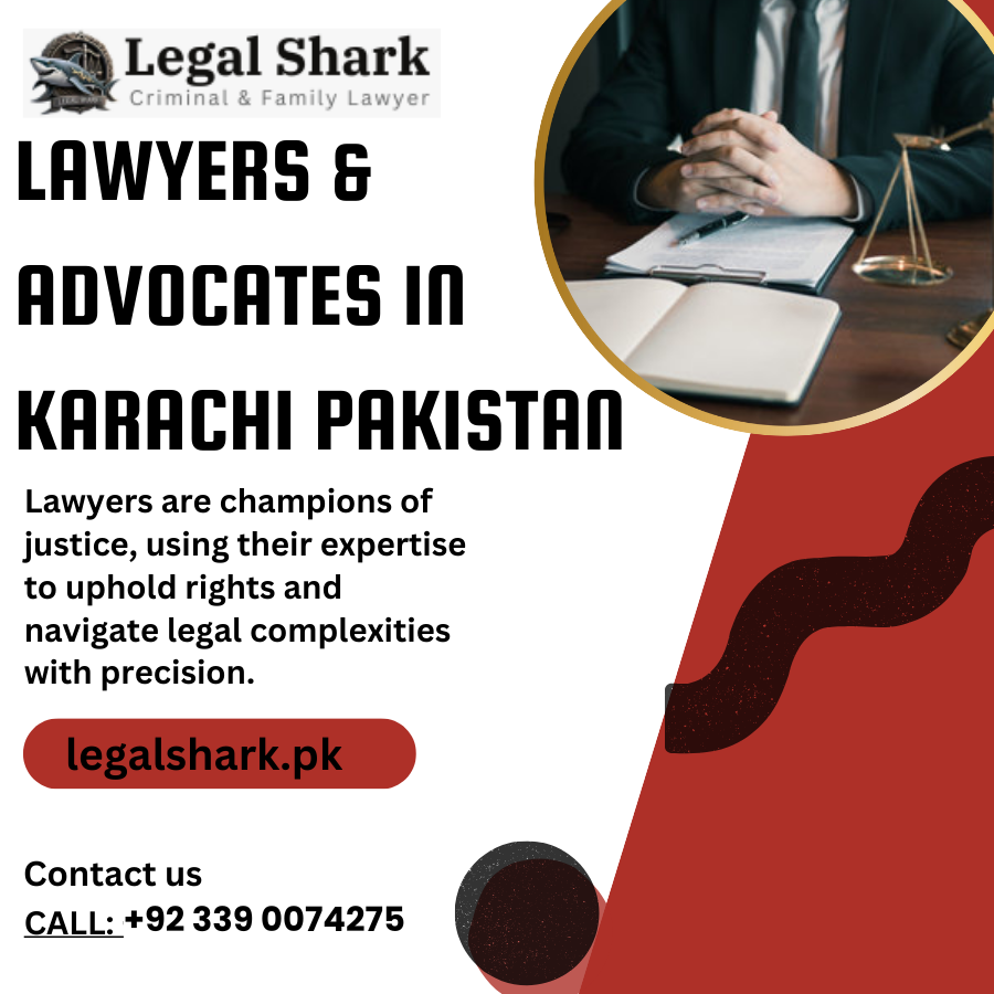 LAWYERS & ADVOCATES IN KARACHI PAKISTAN