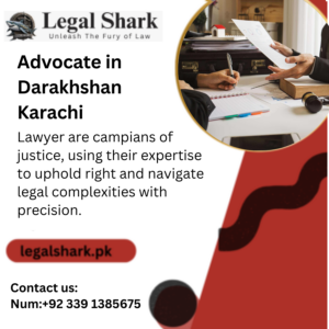 Advocate in Darakhshan Karachi