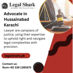 Advocate in Hussainabad Karachi