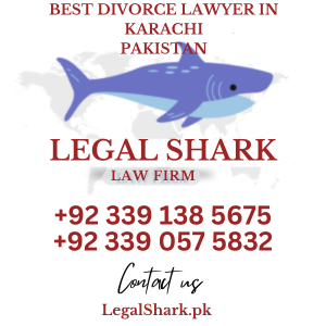 Best Divorce Lawyer in Karachi Pakistan