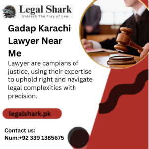 Gadap Karachi Lawyer Near Me