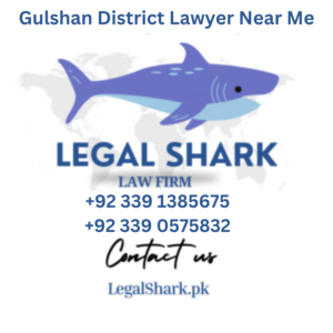 Gulshan District Lawyer Near Me