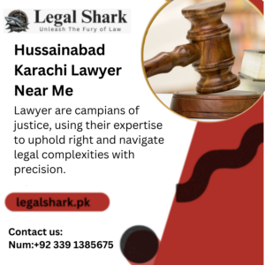 Hussainabad Karachi Lawyer Near Me