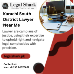 Karachi South District Lawyer Near Me