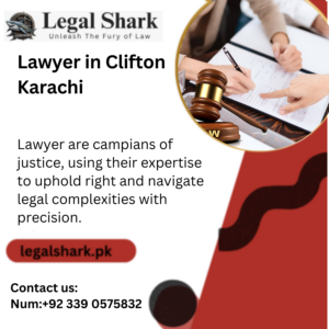 Lawyer in Clifton Karachi