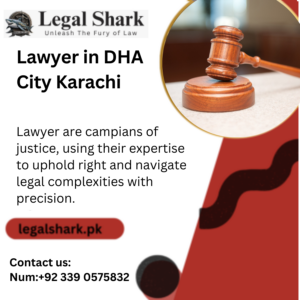 Lawyer in DHA City Karachi