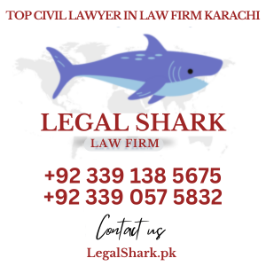 Top Civil Lawyer in Law Firm Karachi