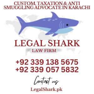 Custom, Taxation & Anti Smuggling Advocate in Karachi