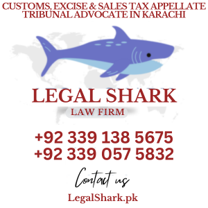 Customs, Excise & Sales Tax Appellate Tribunal Advocate in Karachi